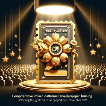 Comprehensive Power Platform Developer Training Unlocking the Ignite Challenge & Free Exam Opportunity – November 2021