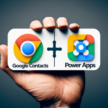 Effortless Management of Google Contacts with Power Apps
