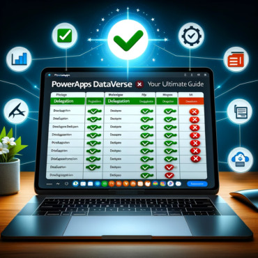 Mastering PowerApps Dataverse Delegation Your Ultimate Guide